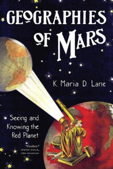 Geographies of Mars by K. Maria D. Lane - 9780226849232