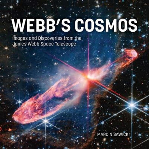 Webb's Cosmos by Marcin Sawicki - 9780228105732