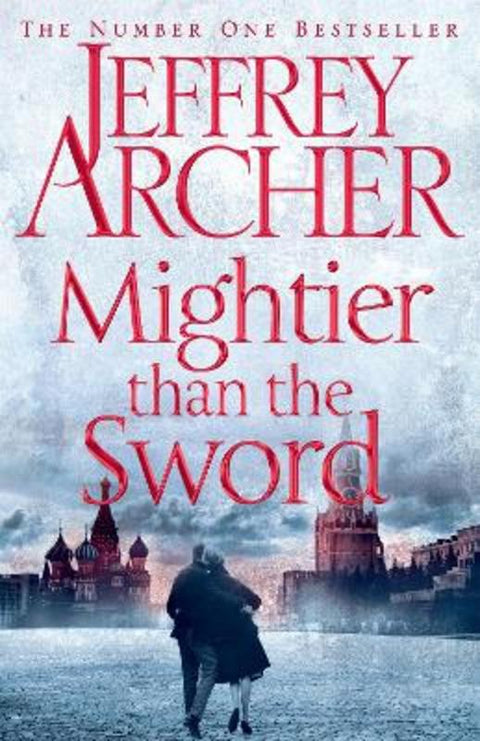 Mightier than the Sword by Jeffrey Archer - 9780230748262
