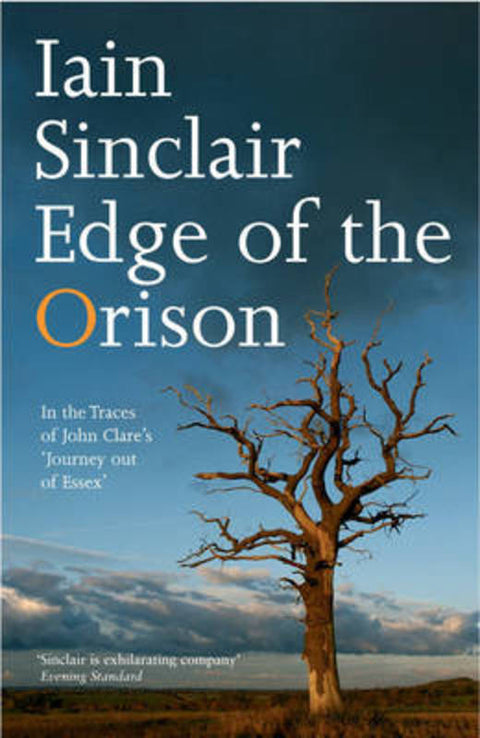 Edge of the Orison by Iain Sinclair - 9780241142189