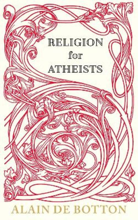 Religion for Atheists by Alain de Botton - 9780241144770