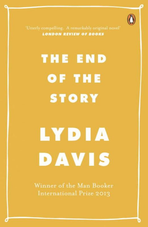 The End of the Story by Lydia Davis - 9780241205457
