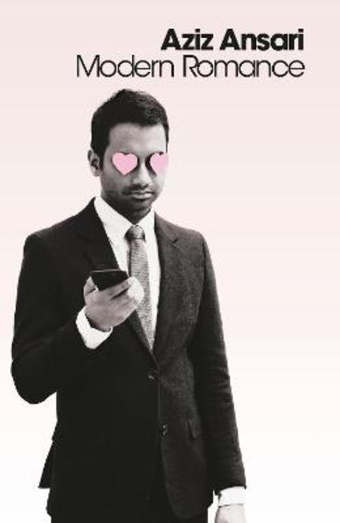 Modern Romance by Aziz Ansari - 9780241211830