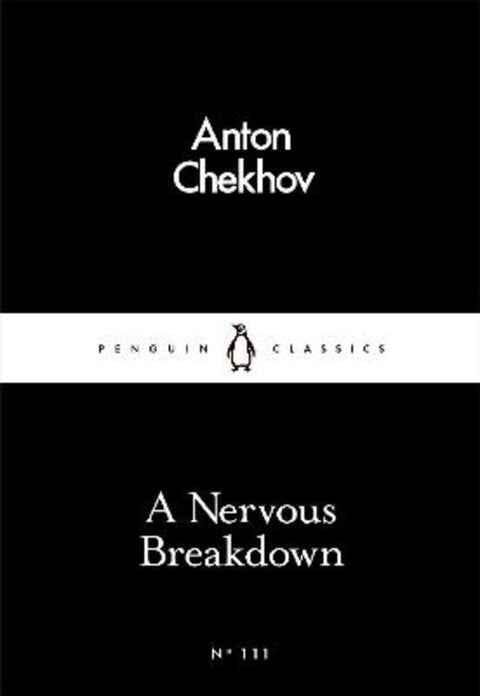 A Nervous Breakdown by Anton Chekhov - 9780241251782