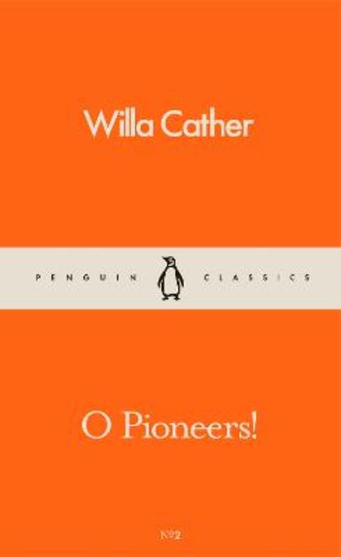 O Pioneers! by Willa Cather - 9780241262153