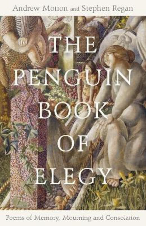 The Penguin Book of Elegy by Prof Stephen Regan - 9780241269602