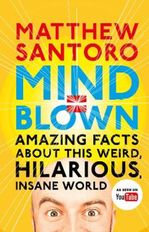 Mind = Blown by Matthew Santoro - 9780241281468
