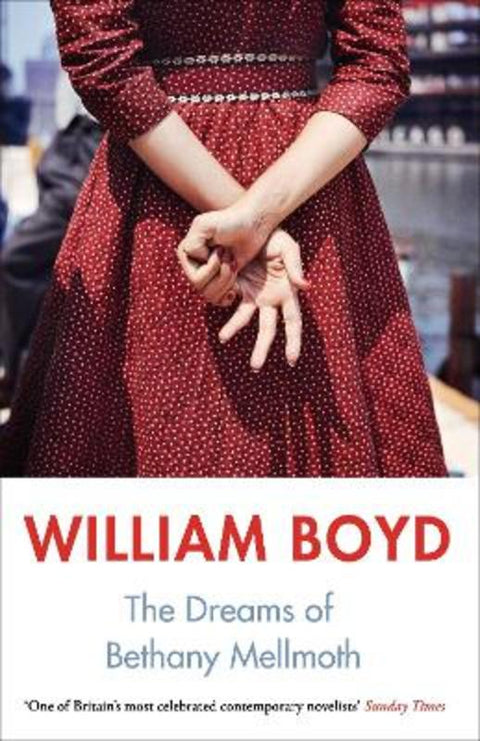 The Dreams of Bethany Mellmoth by William Boyd - 9780241295885