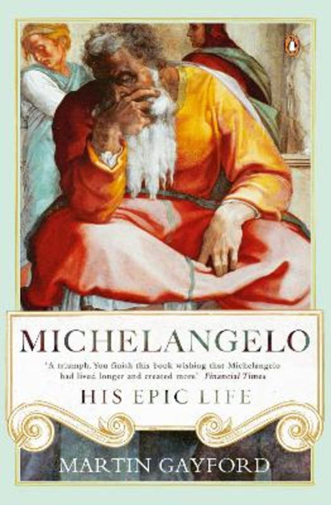Michelangelo by Martin Gayford - 9780241299425