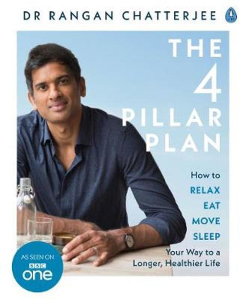 The 4 Pillar Plan by Dr Rangan Chatterjee - 9780241303559