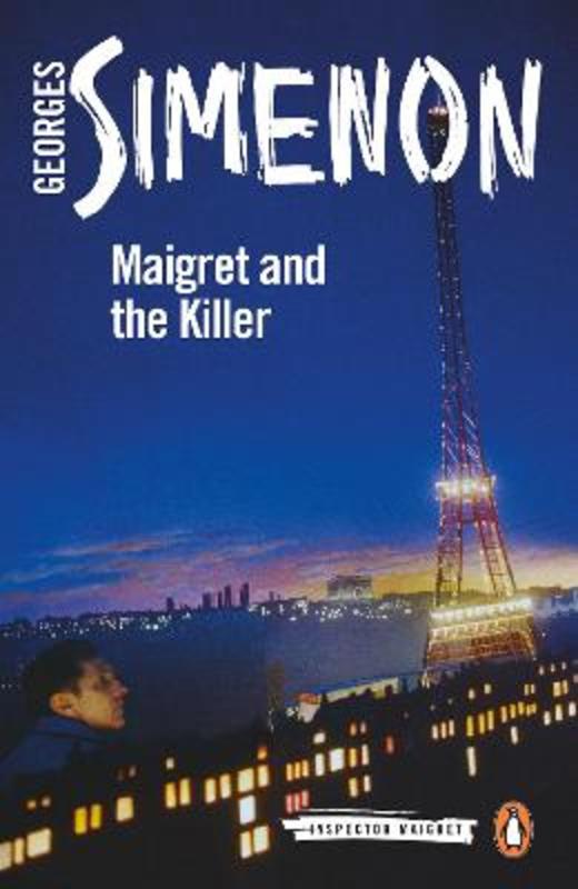 Maigret and the Killer by Georges Simenon - 9780241304266