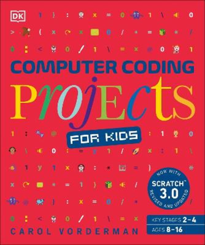 Computer Coding Projects for Kids by Carol Vorderman - 9780241317761