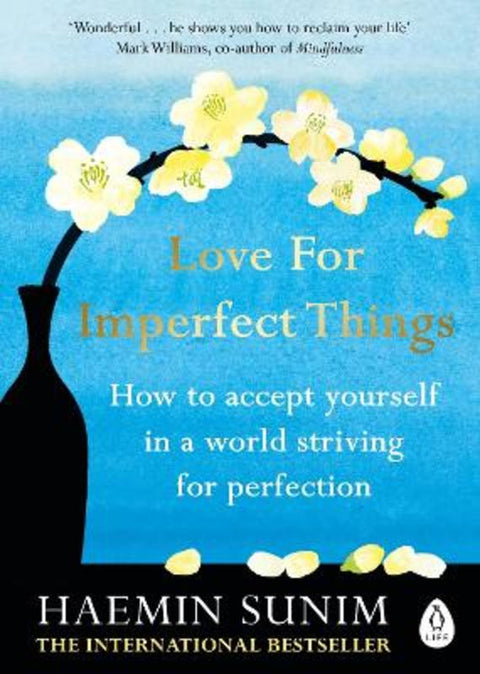 Love for Imperfect Things by Haemin Sunim - 9780241331149
