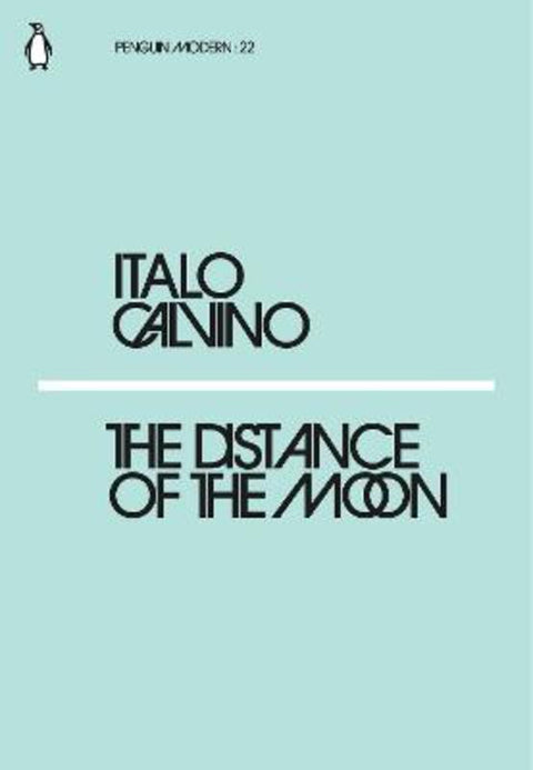 The Distance of the Moon by Italo Calvino - 9780241339107