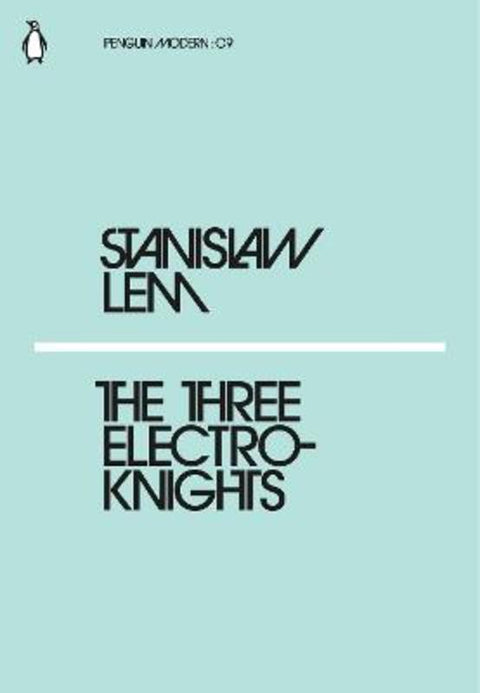 The Three Electroknights by Stanislaw Lem - 9780241339398
