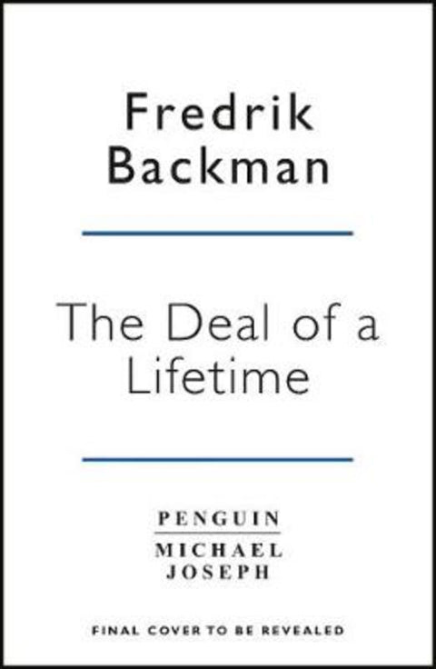 The Deal of a Lifetime by Fredrik Backman - 9780241359518