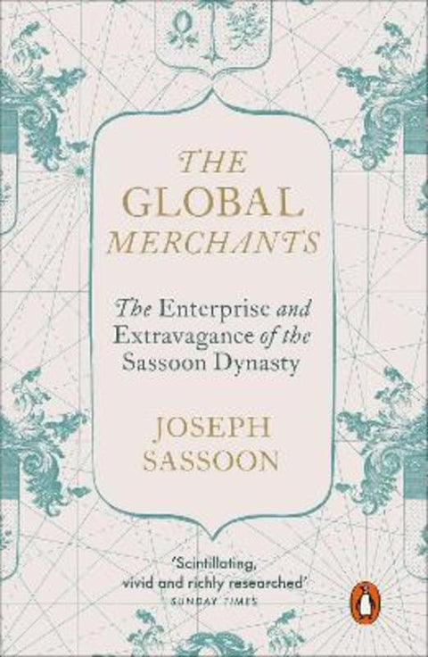 The Global Merchants by Joseph Sassoon - 9780241388655