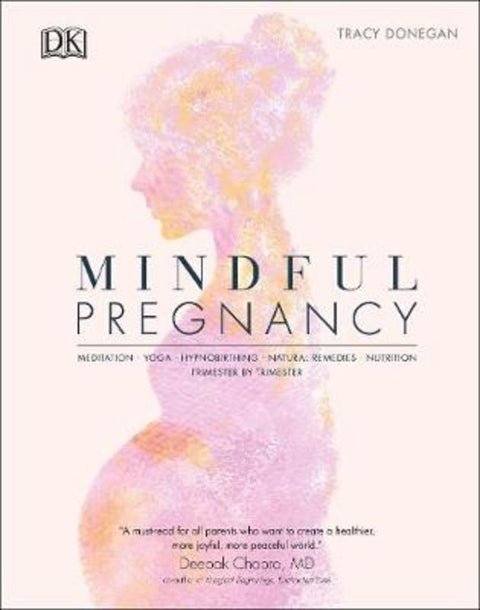 Mindful Pregnancy by Tracy Donegan - 9780241410516