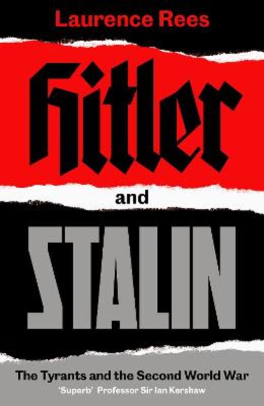 Hitler and Stalin by Laurence Rees - 9780241422670