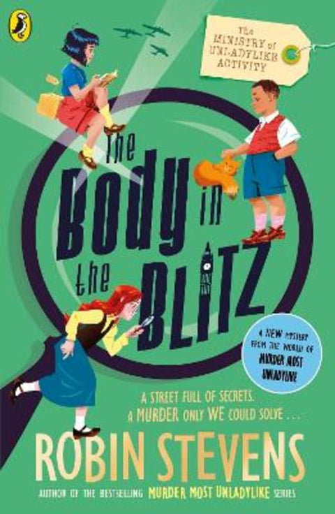 The Ministry of Unladylike Activity 2: The Body in the Blitz by Robin Stevens - 9780241429914
