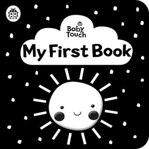 Baby Touch: My First Book: a black-and-white cloth book by Ladybird - 9780241439463