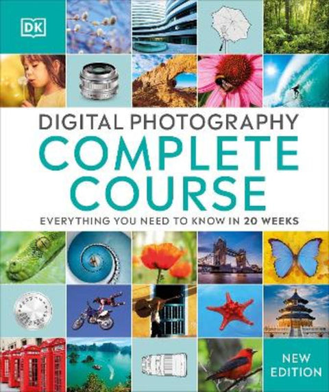 Digital Photography Complete Course by DK - 9780241446614