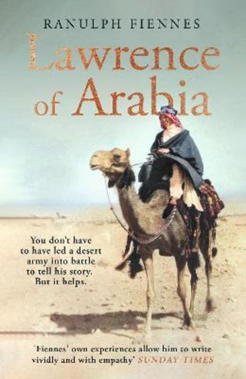 Lawrence of Arabia by Ranulph Fiennes - 9780241450628