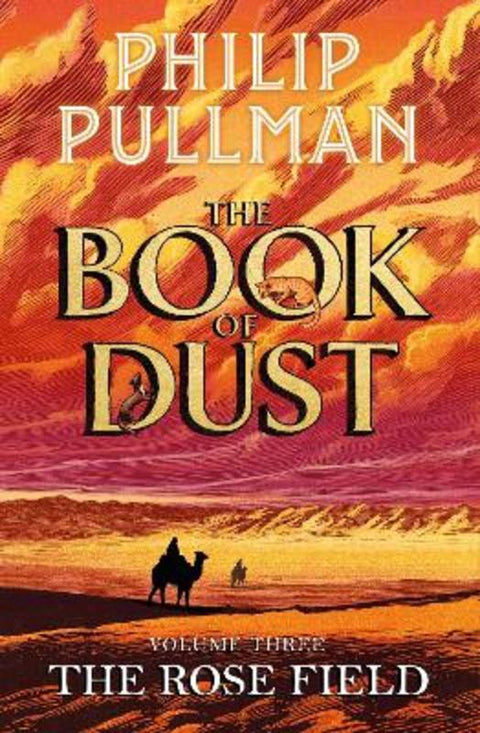 The Rose Field: The Book of Dust Volume Three by Philip Pullman - 9780241458693