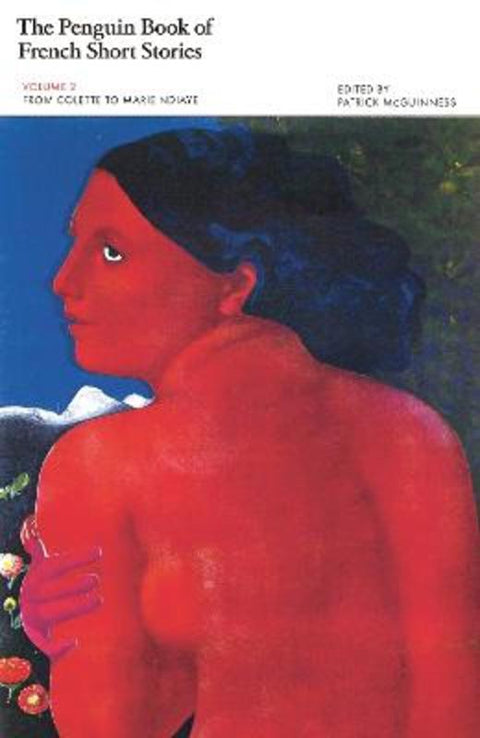 The Penguin Book of French Short Stories: 2 by Patrick McGuinness - 9780241462058