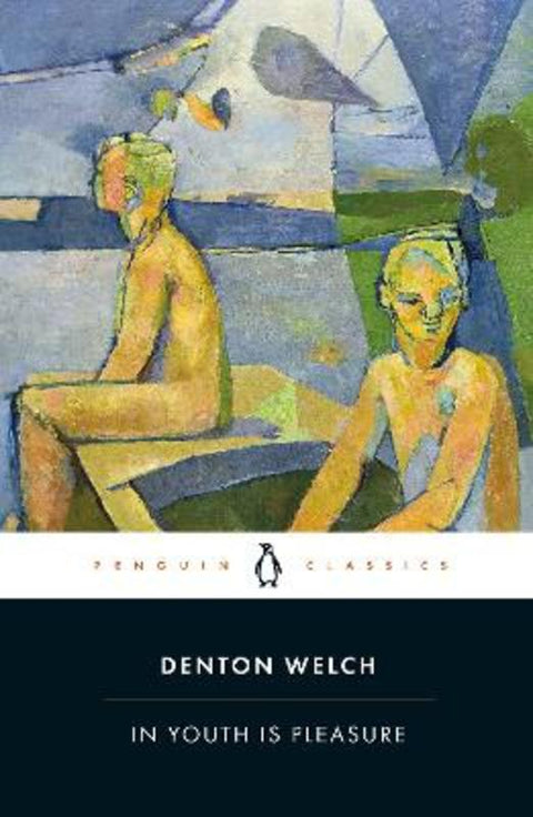 In Youth is Pleasure by Denton Welch - 9780241464137