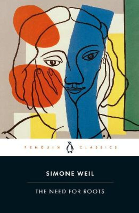 The Need for Roots by Simone Weil - 9780241467978