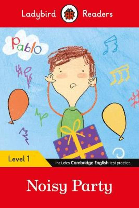 Ladybird Readers Level 1 - Pablo - Noisy Party (ELT Graded Reader) by Ladybird - 9780241475492