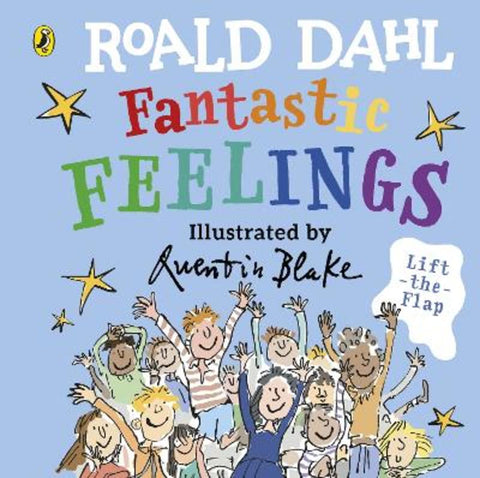 Roald Dahl: Fantastic Feelings by Quentin Blake - 9780241489369
