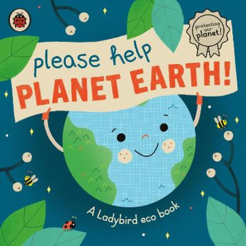 Please Help Planet Earth by Ladybird - 9780241506134