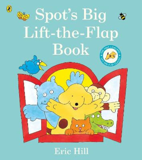 Spot's Big Lift-the-flap Book by Eric Hill - 9780241518380
