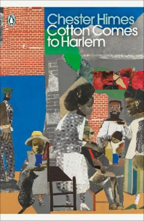 Cotton Comes to Harlem by Chester Himes - 9780241521090