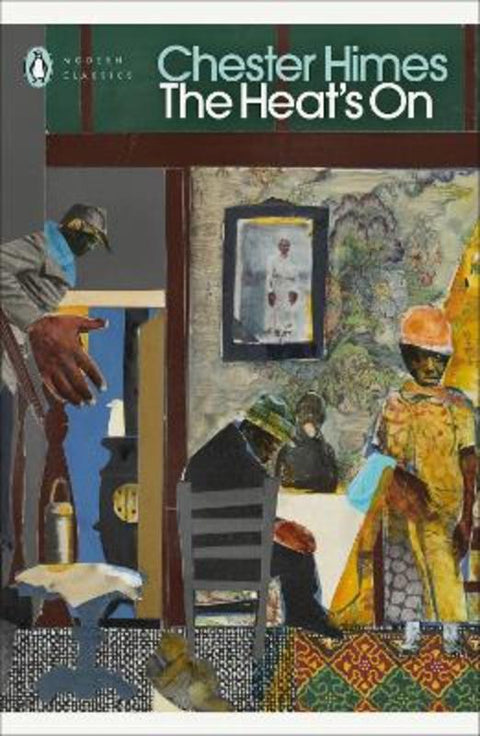 The Heat's On by Chester Himes - 9780241521106