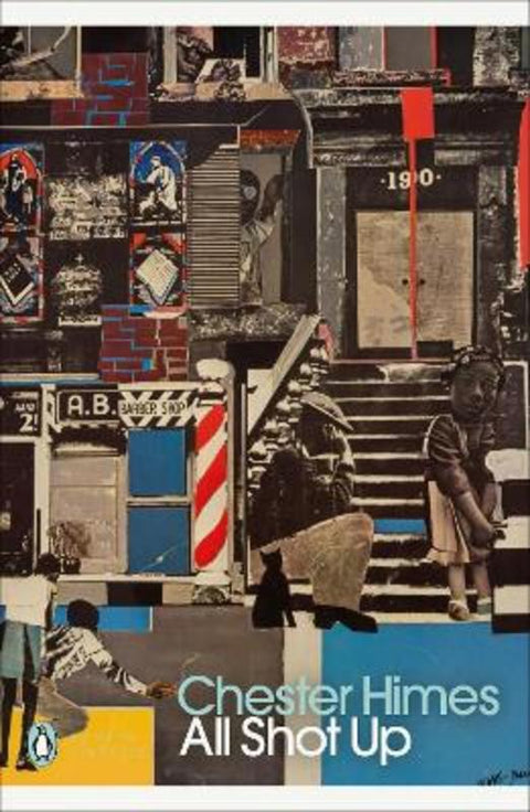 All Shot Up by Chester Himes - 9780241521120