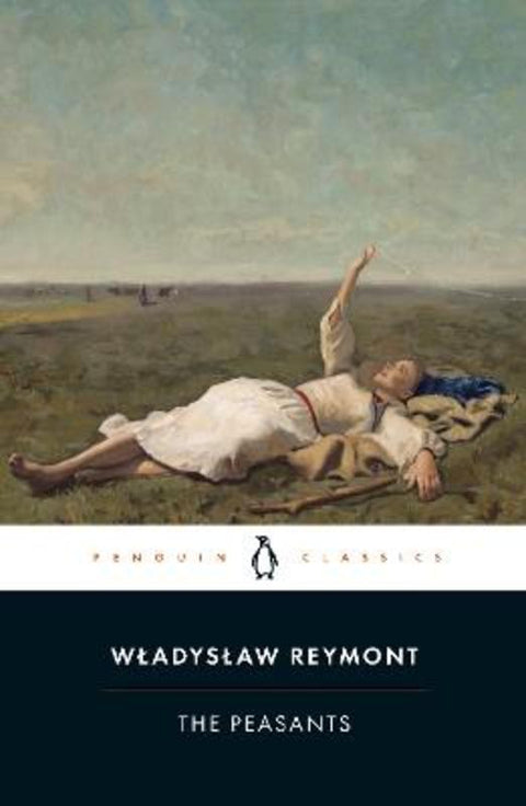 The Peasants by Wladyslaw Reymont - 9780241524244