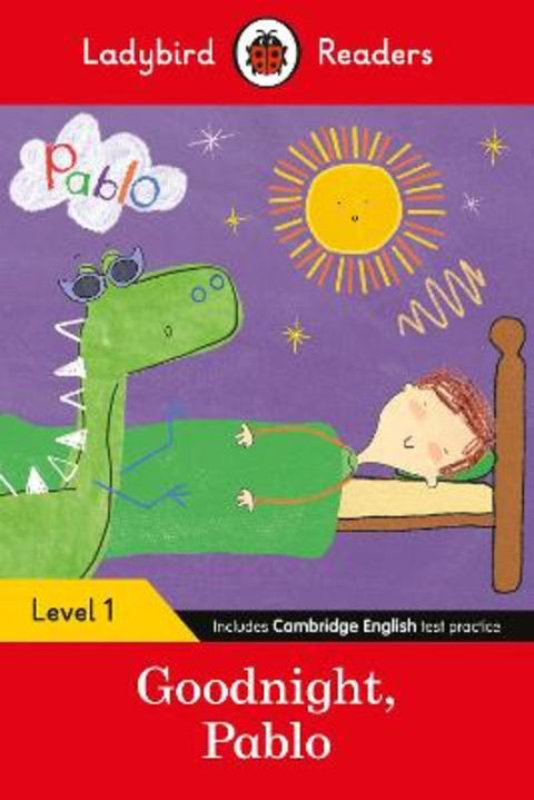 Ladybird Readers Level 1 - Pablo - Goodnight Pablo (ELT Graded Reader) by Ladybird - 9780241533734