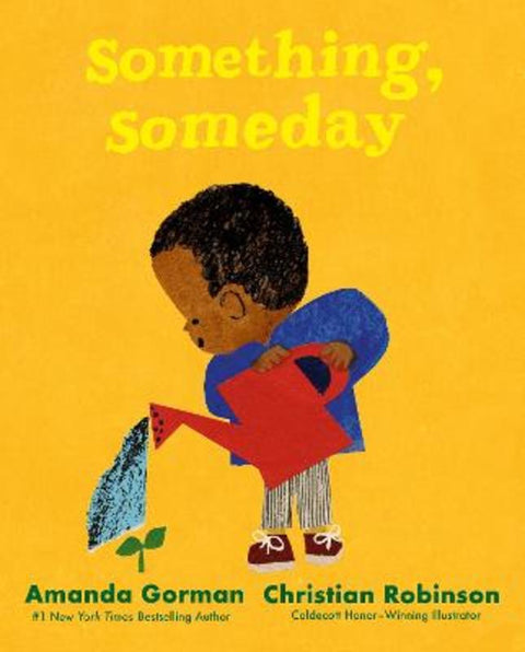Something, Someday by Christian Robinson - 9780241535875