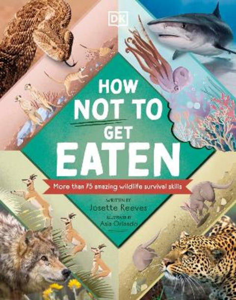 How Not to Get Eaten by Josette Reeves - 9780241538456