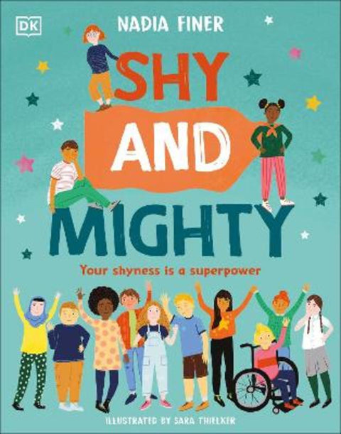 Shy and Mighty by Nadia Finer - 9780241538463