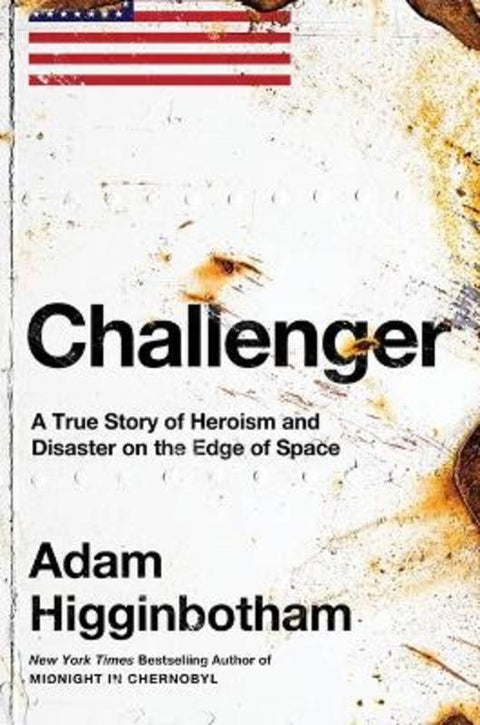 Challenger by Adam Higginbotham - 9780241543702