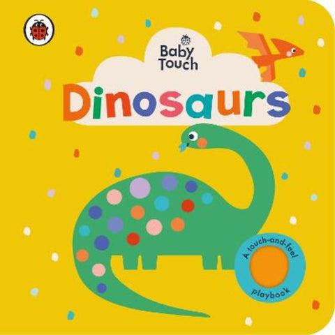 Baby Touch: Dinosaurs by Ladybird - 9780241547229