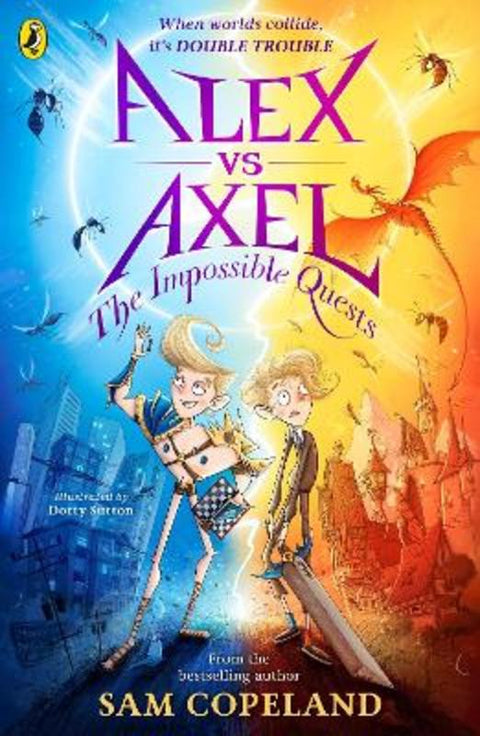 Alex vs Axel: The Impossible Quests by Sam Copeland - 9780241573136