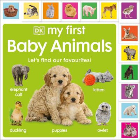 My First Baby Animals: Let's Find Our Favourites! by DK - 9780241585207