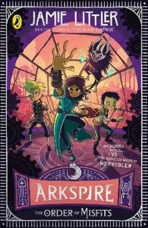 Arkspire 2: The Order of Misfits by Jamie Littler - 9780241586167
