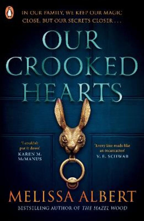 Our Crooked Hearts by Melissa Albert - 9780241592540