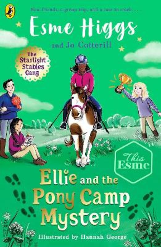Ellie and the Pony Camp Mystery by Esme Higgs - 9780241597750